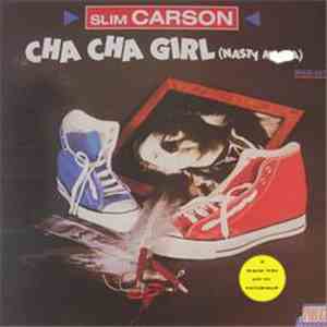 Slim Carson - Cha Cha Girl mp3 album