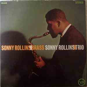 Sonny Rollins - Brass / Trio mp3 album