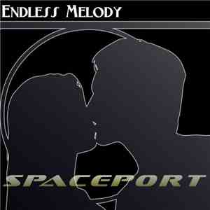 Spaceport - Endless Melody mp3 album