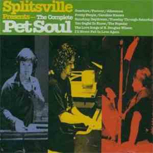 Splitsville - Presents...The Complete Pet Soul mp3 album