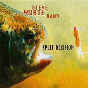 Steve Morse Band - Split Decision mp3 album