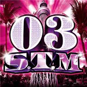 S.T.M.  - 03 mp3 album