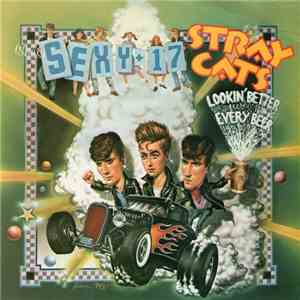 Stray Cats - (She's) Sexy And 17 mp3 album