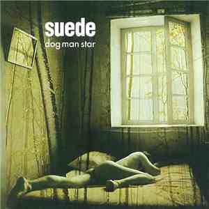 Suede - Dog Man Star mp3 album