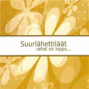 Suurlähettiläät - Rahat On Loppu... mp3 album