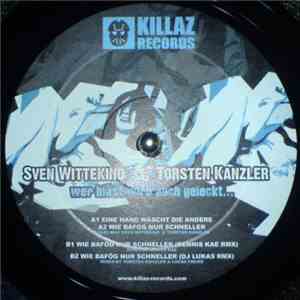 Sven Wittekind vs. Torsten Kanzler - Wer Bläst Wird Auch Geleckt mp3 album