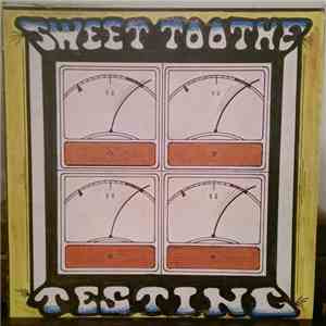 Sweet Toothe - Testing mp3 album