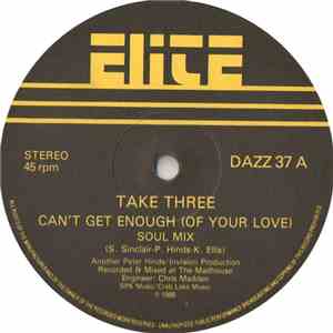 Take Three - Can't Get Enough (Of Your Love) mp3 album