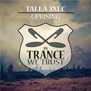 Talla 2XLC - Uprising mp3 album