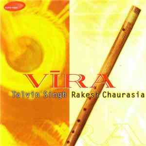 Talvin Singh & Rakesh Chaurasia - Vira mp3 album