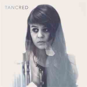 Tancred - Tancred mp3 album