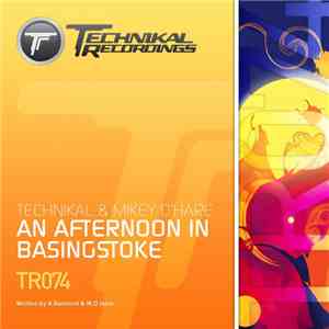 Technikal & Mikey O'Hare - An Afternoon In Basingstoke mp3 album