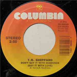 T.G. Sheppard - Don't Say It With Diamonds (Say It With Love) mp3 album