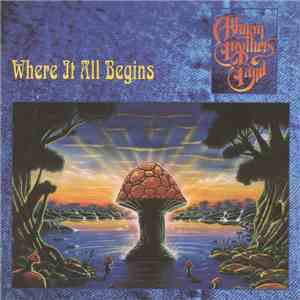 The Allman Brothers Band - Where It All Begins mp3 album