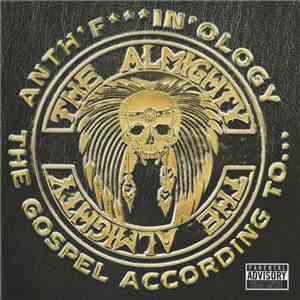 The Almighty - Anth'fin'ology - The Gospel According To... mp3 album