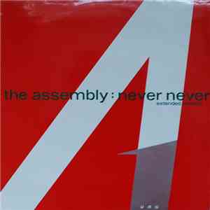 The Assembly - Never Never (Extended Version) mp3 album