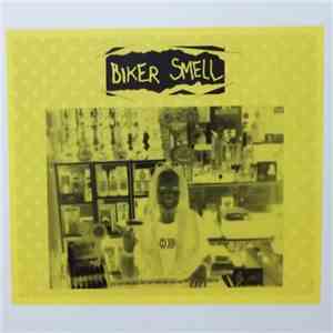 The Band Whose Name Is A Symbol - Biker Smell mp3 album