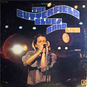 The Butterfield Blues Band - Live mp3 album