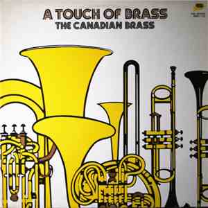 The Canadian Brass - A Touch Of Brass mp3 album