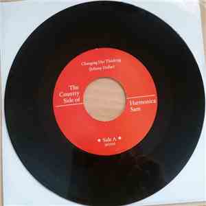 The Country Side Of Harmonica Sam - Changing Her Thinking mp3 album