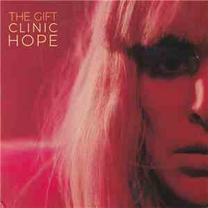 The Gift  feat Brian Eno - Clinic Hope mp3 album