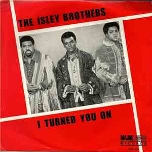 The Isley Brothers - I Turned You On / I Know Who You Been Socking It To mp3 album