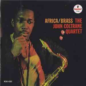 The John Coltrane Quartet - Africa Brass Volumes 1 & 2 mp3 album