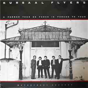 The Kursaal Flyers - A Former Tour De Force Is Forced To Tour mp3 album