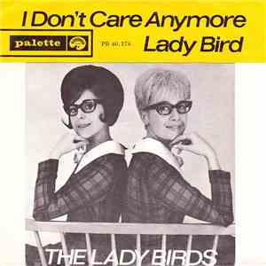 The Lady Birds - I Don't Care Anymore mp3 album