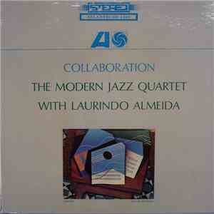 The Modern Jazz Quartet With Laurindo Almeida - Collaboration mp3 album