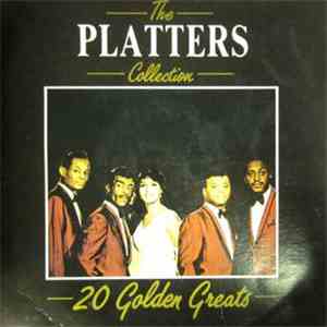 The Platters - The Platters Collection - 20 Golden Greats mp3 album