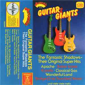 The Shadows - Guitar Giants The Fantastic Shadows - The Original Super Hits mp3 album