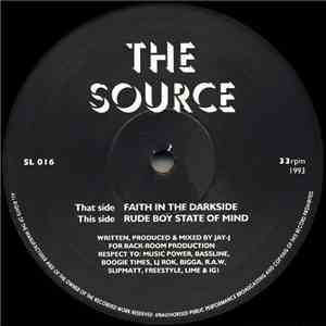 The Source  - Faith In The Darkside / Rude Boy State Of Mind mp3 album