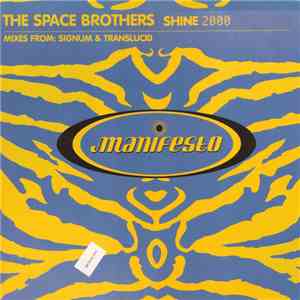 The Space Brothers - Shine 2000 (Remixes) mp3 album