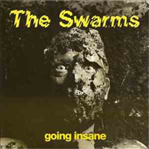 The Swarms - Going Insane mp3 album