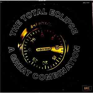 The Total Eclipse - A Great Combination ‎ mp3 album