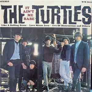 The Turtles - It Ain't Me Babe mp3 album