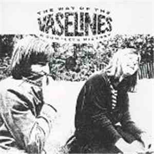 The Vaselines - The Way Of The Vaselines - A Complete History mp3 album
