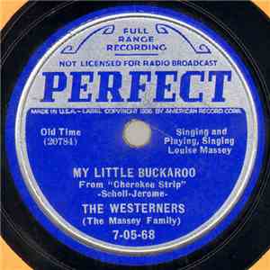 The Westerners - My Little Buckaroo / Wanderers (My Lop-Eared Mule, My Broken Down Horse 'N' Me) mp3 album