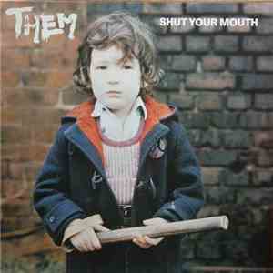 Them  - Shut Your Mouth mp3 album