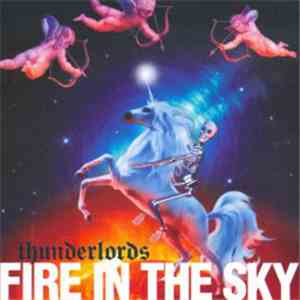 Thunderlords - Fire In The Sky mp3 album