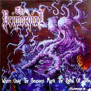 Thy Primordial - Where Only The Seasons Mark The Paths Of Time mp3 album