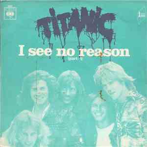 Titanic  - I See No Reason (part. 1) mp3 album