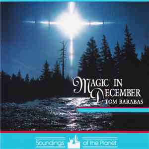 Tom Barabas - Magic In December mp3 album