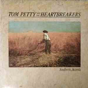 Tom Petty And The Heartbreakers - Southern Accents mp3 album