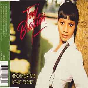 Toni Braxton - Another Sad Love Song mp3 album