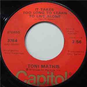 Toni Mathis - It Takes Too Long To Learn To Live Alone mp3 album
