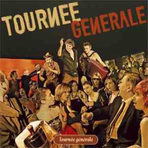 Tournée Générale - Tournée Générale mp3 album