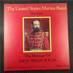United States Marine Band - The Heritage Of John Philip Sousa. Volume 1 mp3 album