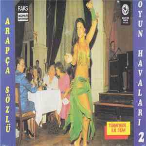Unknown Artist - Arapça Sözlü Oyun Havaları 2 mp3 album